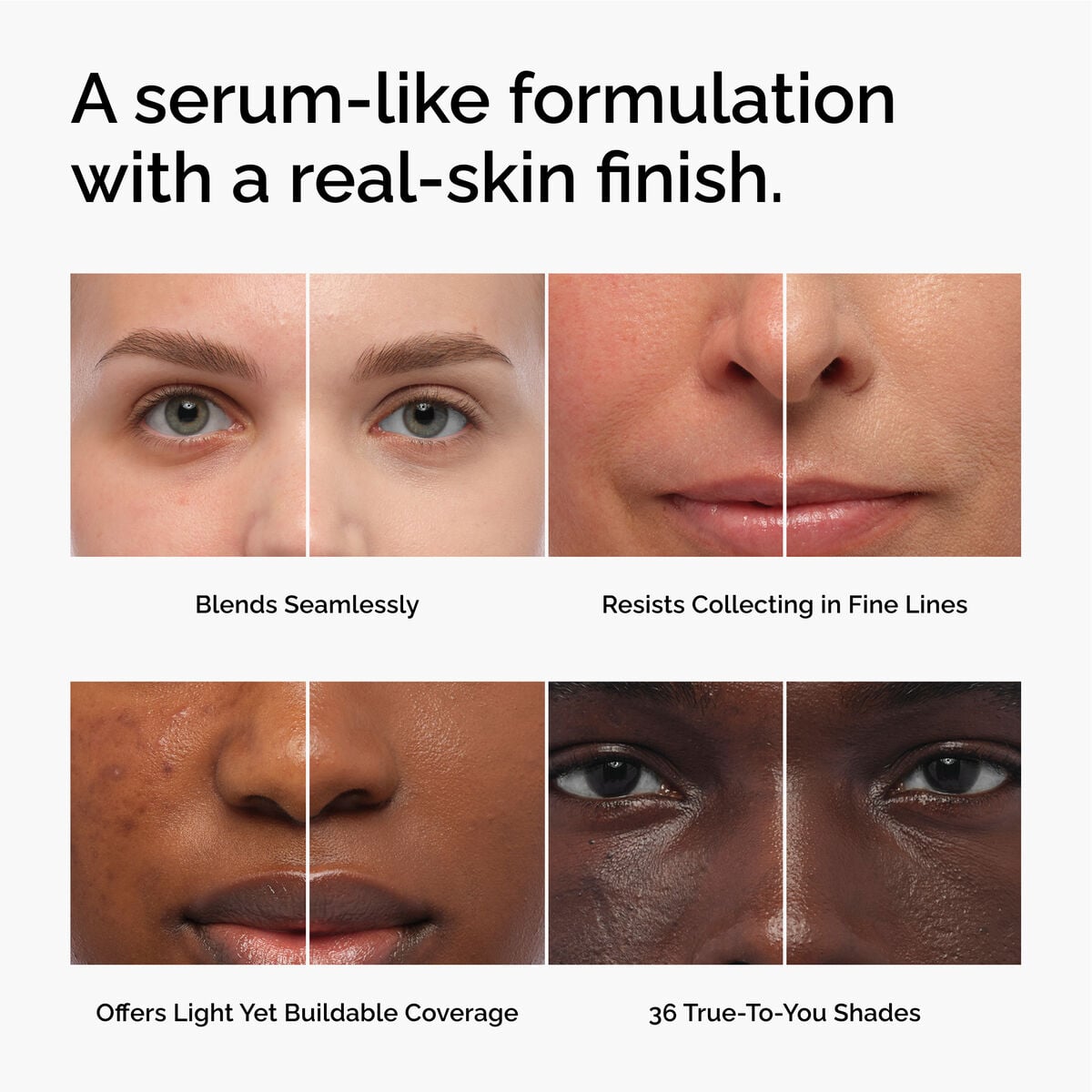 serum-foundation-x4 FY26-D50944-ORD-Web-PDP-Colours-Benefits-1x1-EN.jpg